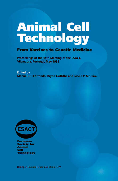 Book cover of Animal Cell Technology: From Vaccines to Genetic Medicine (1997)