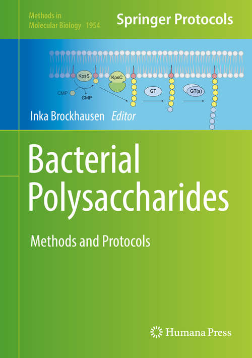 Book cover of Bacterial Polysaccharides: Methods and Protocols (1st ed. 2019) (Methods in Molecular Biology #1954)