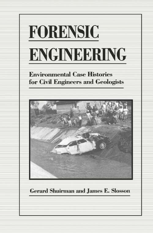 Book cover of Forensic Engineering: Environmental Case Histories for Civil Engineers and Geologists