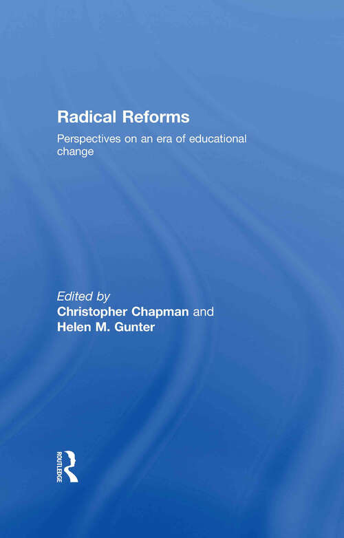 Book cover of Radical Reforms: Perspectives on an era of educational change