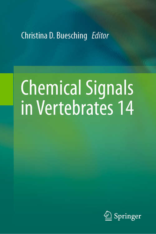 Book cover of Chemical Signals in Vertebrates 14 (1st ed. 2019)