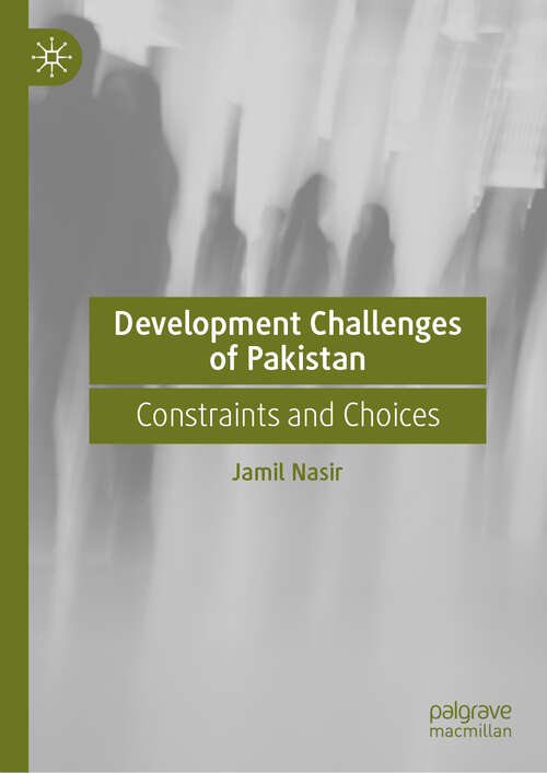 Book cover of Development Challenges of Pakistan: Constraints and Choices (2024)