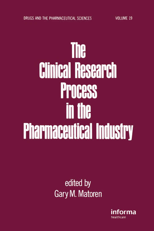 Book cover of The Clinical Research Process in the Pharmaceutical Industry