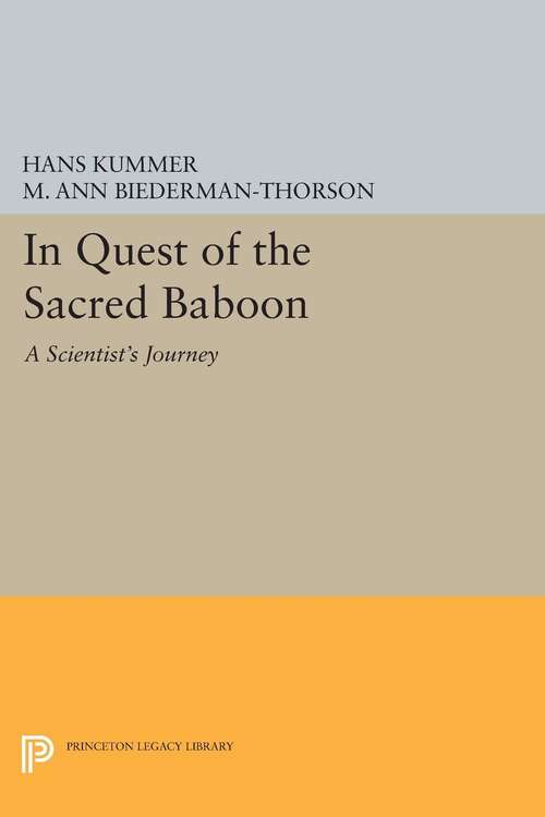 Book cover of In Quest of the Sacred Baboon: A Scientist's Journey