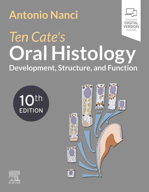 Book cover of Ten Cate's Oral Histology - E-Book: Ten Cate's Oral Histology - E-Book (10)