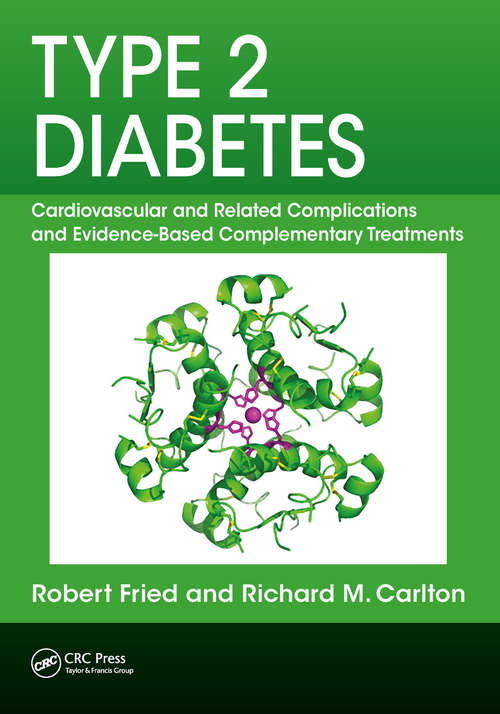 Book cover of Type 2 Diabetes: Cardiovascular and Related Complications and Evidence-Based Complementary Treatments