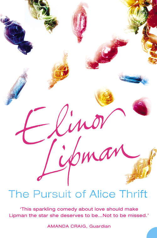Book cover of The Pursuit of Alice Thrift (ePub edition) (Vintage Contemporaries Ser.)