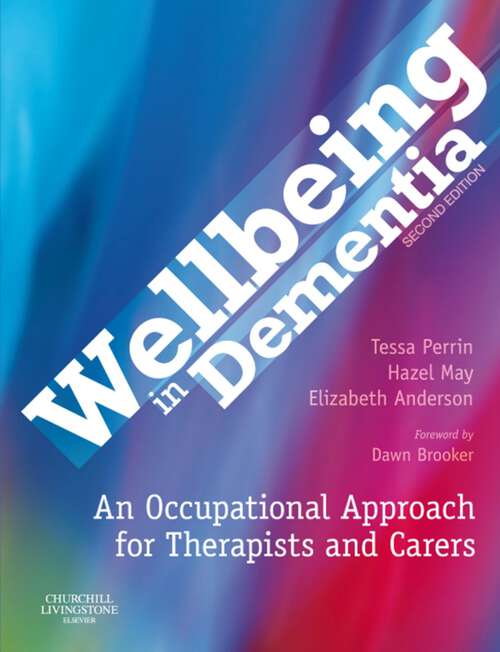 Book cover of Wellbeing in Dementia: An Occupational Approach for Therapists and Carers (2)