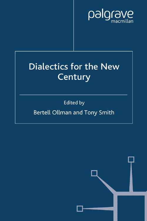 Book cover of Dialectics for the New Century (2008)