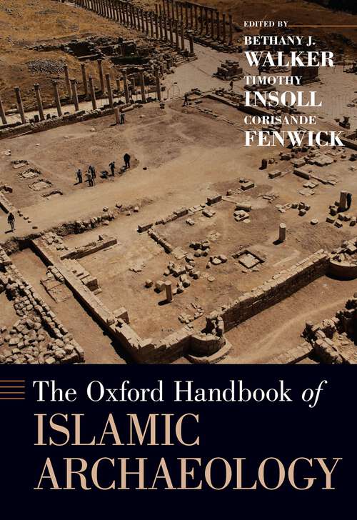 Book cover of The Oxford Handbook of Islamic Archaeology (Oxford Handbooks)