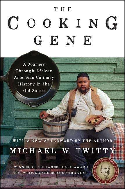 Book cover of The Cooking Gene: A Journey Through African-american Culinary History In The Old South (PDF)