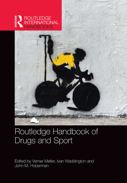 Book cover of Routledge Handbook of Drugs and Sport (Routledge International Handbooks)