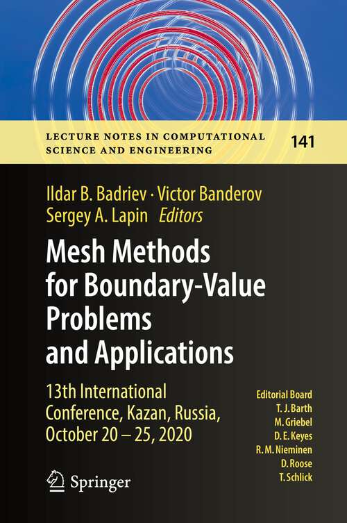 Book cover of Mesh Methods for Boundary-Value Problems and Applications: 13th International Conference, Kazan, Russia,  October 20-25, 2020 (1st ed. 2022) (Lecture Notes in Computational Science and Engineering #141)