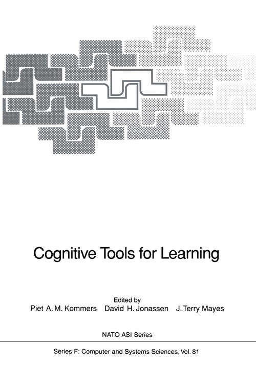 Book cover of Cognitive Tools for Learning (1992) (NATO ASI Subseries F: #81)