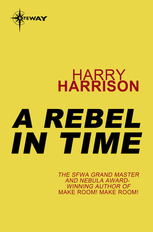 Book cover of A Rebel in Time (Tor Science Fiction Ser.)