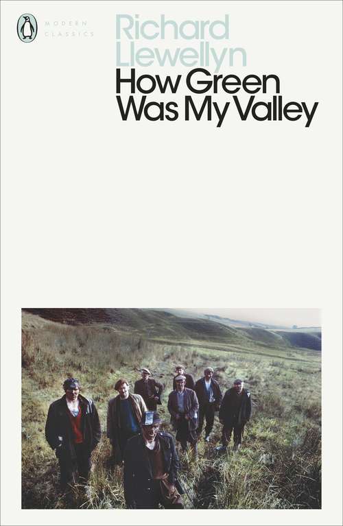 Book cover of How Green Was My Valley (Penguin Modern Classics)