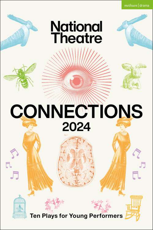 Book cover of National Theatre Connections 2024: 10 Plays for Young Performers (Plays for Young People)
