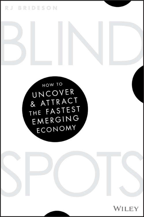 Book cover of Blind Spots: How to uncover and attract the fastest emerging economy
