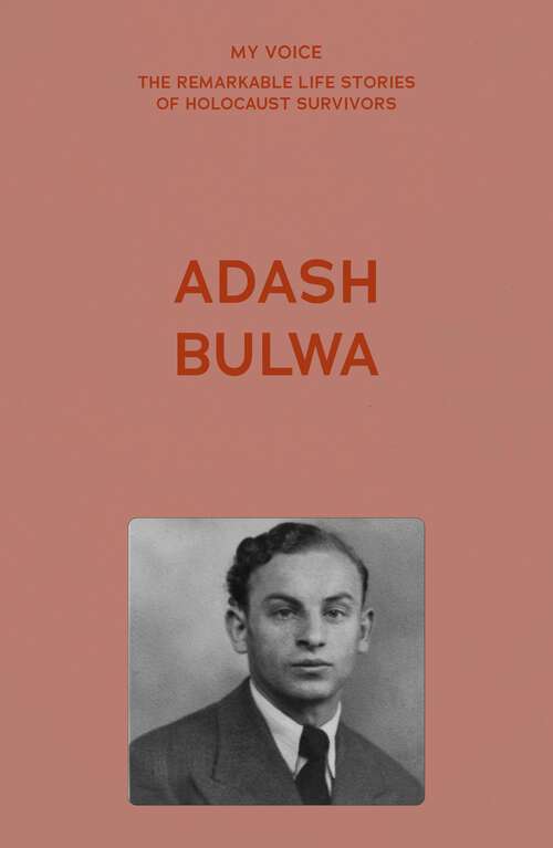 Book cover of My Voice: Adash Bulwa (The My Voice Series)