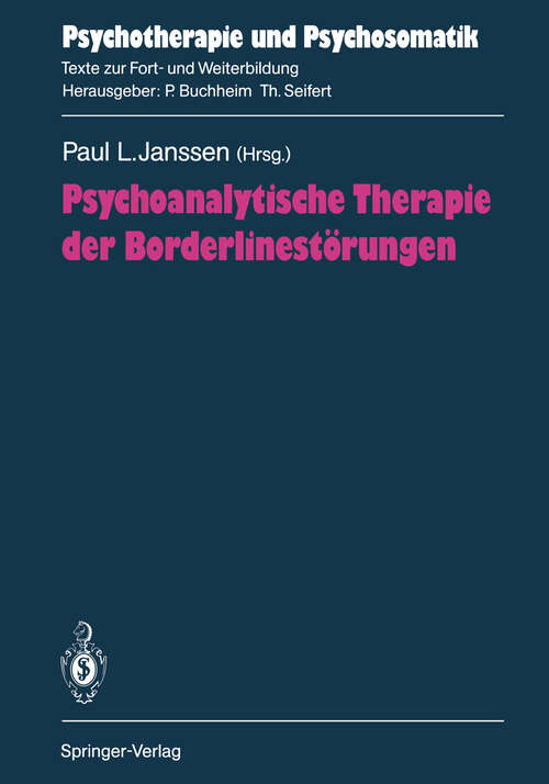 Book cover of Psychoanalytische Therapie der Borderlinestörungen (1990) (Psychotherapie und Psychosomatik)