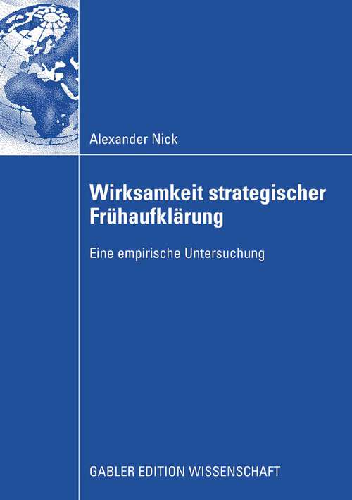 Book cover of Wirksamkeit strategischer Frühaufklärung: Eine empirische Untersuchung (2008)