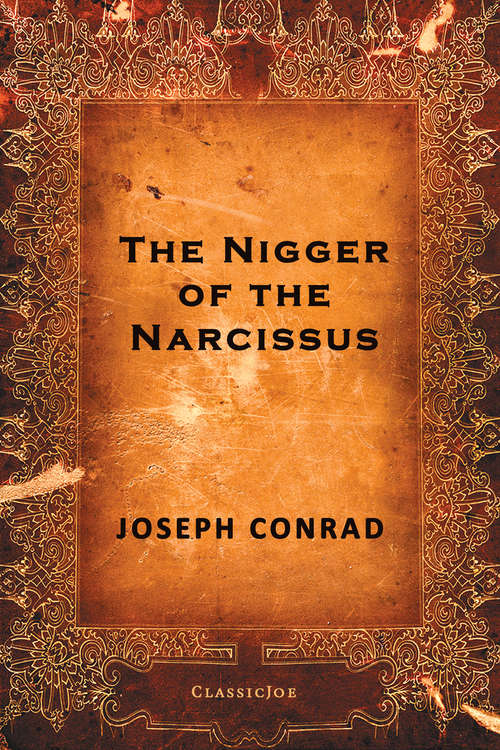 Book cover of The Nigger of the Narcissus: A Tale Of The Forecastle