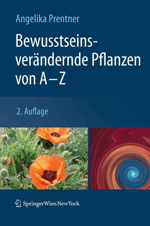 Book cover of Bewusstseinsverändernde Pflanzen von A - Z (2. Aufl. 2010)