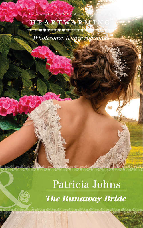 Book cover of The Runaway Bride: The Runaway Bride Last Chance Cowboy Summer At The Shore Girl In The Spotlight (ePub edition) (Mills And Boon Heartwarming Ser. #2)