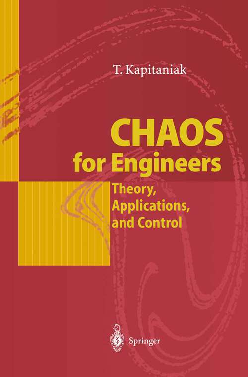 Book cover of Chaos for Engineers: Theory, Applications, and Control (1998)