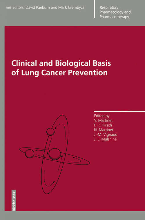 Book cover of Clinical and Biological Basis of Lung Cancer Prevention (1998) (Respiratory Pharmacology and Pharmacotherapy)