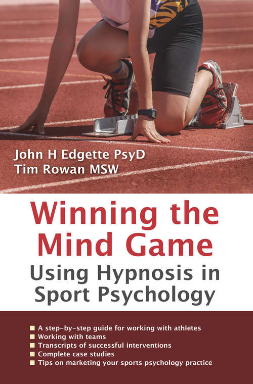 Book cover of Winning the Mind Game: Using hypnosis in sport psychology
