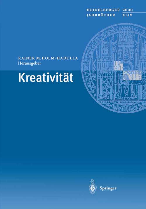 Book cover of Kreativität (2000) (Heidelberger Jahrbücher #44)