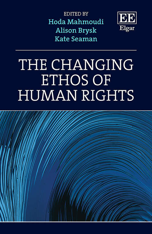 Book cover of The Changing Ethos of Human Rights