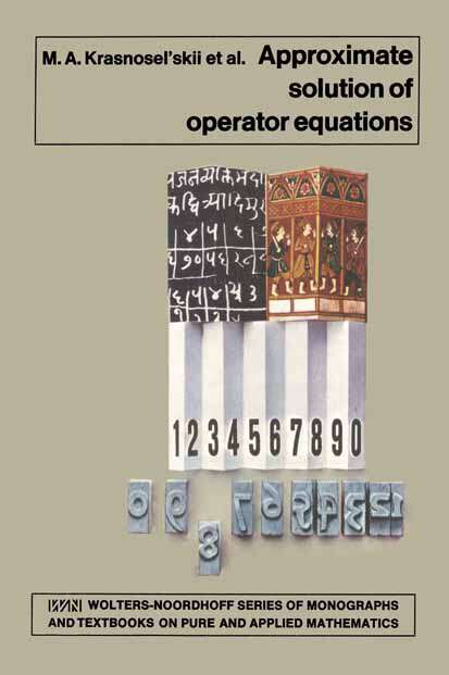 Book cover of Approximate Solution of Operator Equations (1972)