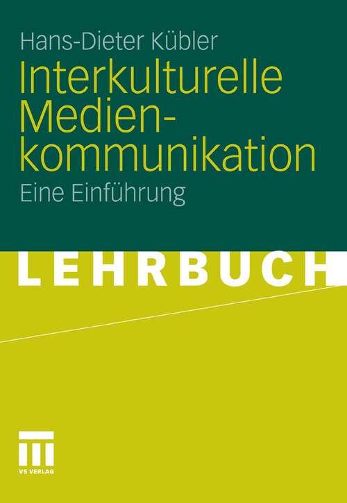 Book cover of Interkulturelle Medienkommunikation: Eine Einführung (2011)