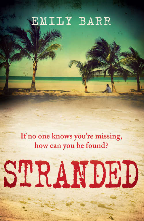 Book cover of Stranded: An unputdownable psychological thriller set on a desert island