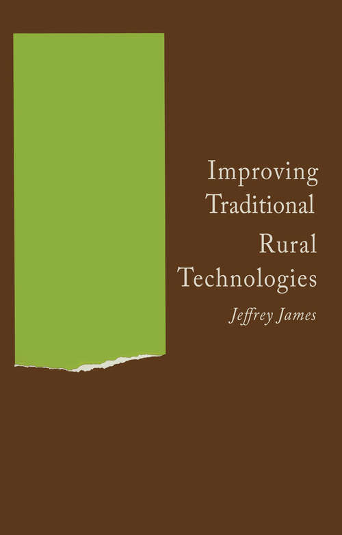 Book cover of Improving Traditional Rural Technologies (1st ed. 1989)