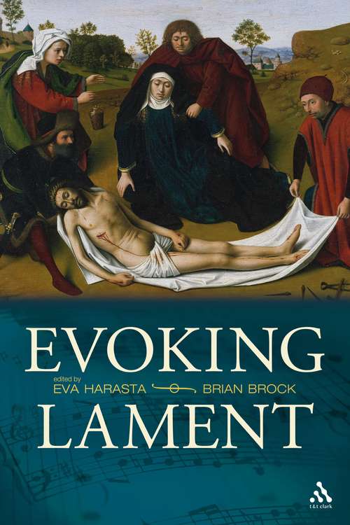 Book cover of Evoking Lament: A Theological Discussion