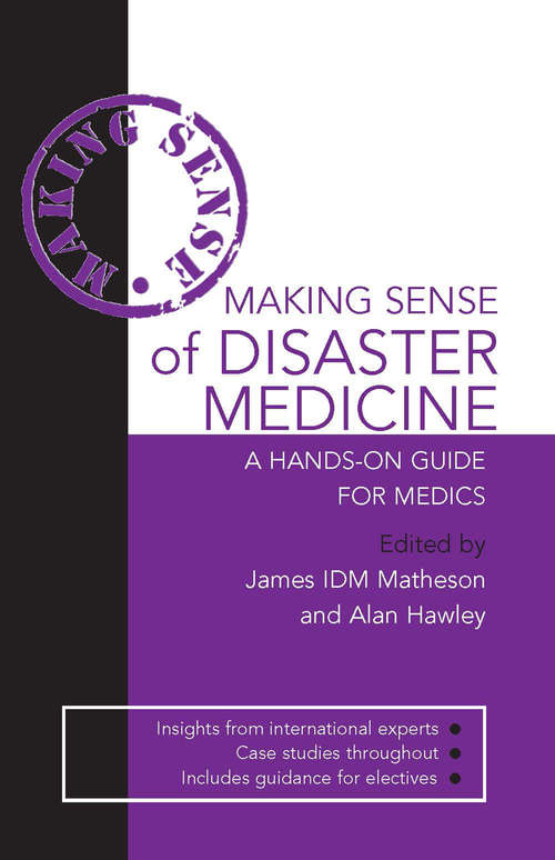 Book cover of Making Sense of Disaster Medicine: A Hands-on Guide For Medics