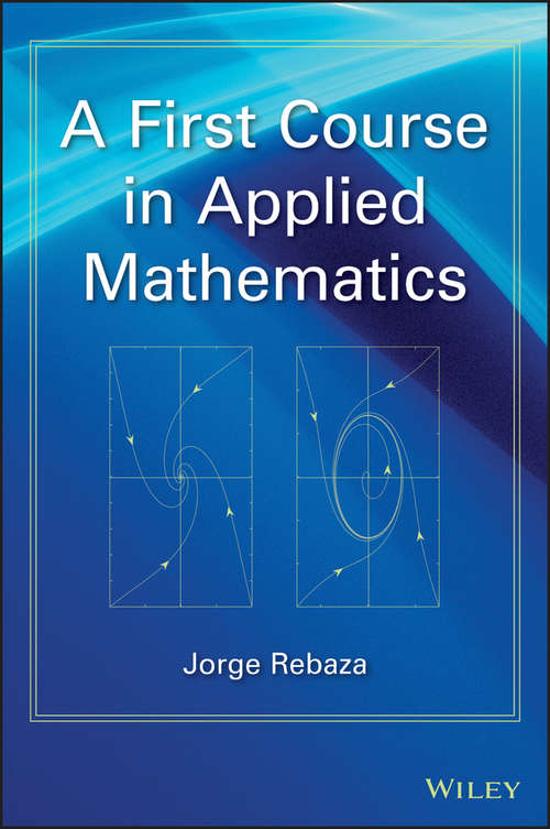 Book cover of A First Course in Applied Mathematics