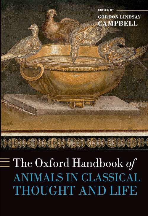 Book cover of The Oxford Handbook of Animals in Classical Thought and Life (Oxford Handbooks)