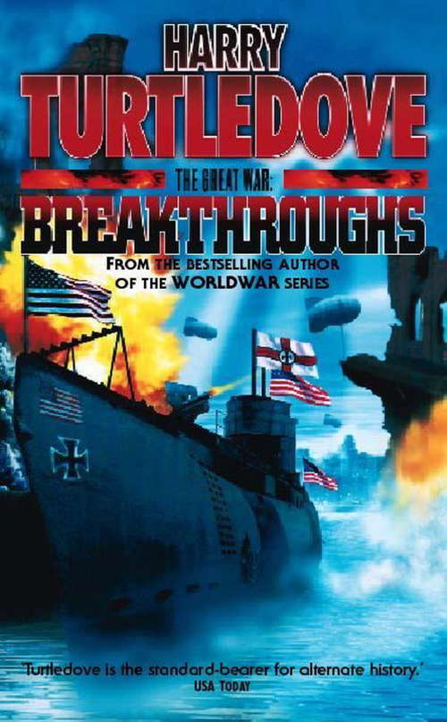 Book cover of The Great War: Breakthroughs (The Great War Trilogy #3)