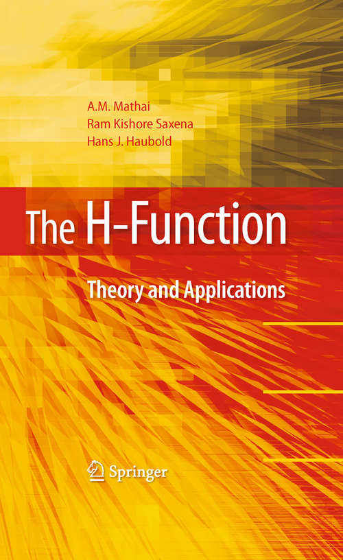 Book cover of The H-Function: Theory and Applications (2010)