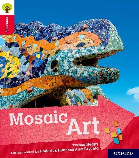 Book cover of Explore with Biff, Chip and Kipper, Level 4: Mosaic Art (PDF)