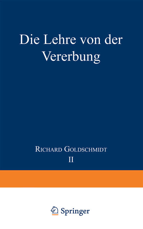 Book cover of Die Lehre von der Vererbung (1927) (Verständliche Wissenschaft: 2 )