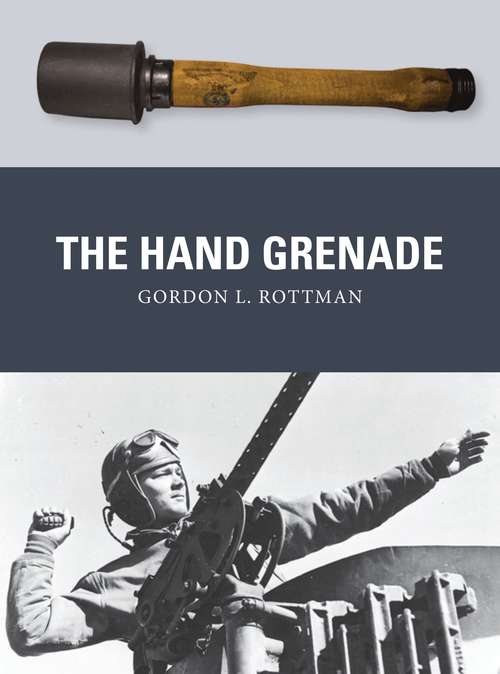 Book cover of The Hand Grenade (Weapon)