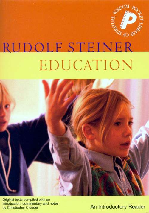 Book cover of Education: An Introductory Reader (2) (Foundations Of Waldorf Education Ser.: Vol. 12)