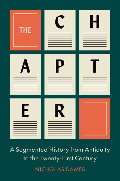 Book cover of The Chapter: A Segmented History from Antiquity to the Twenty-First Century