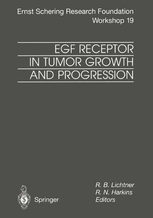 Book cover of EGF Receptor in Tumor Growth and Progression (1997) (Ernst Schering Foundation Symposium Proceedings #19)