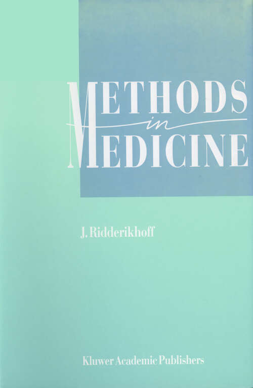 Book cover of Methods in Medicine: A Descriptive Study of Physicians’ Behaviour (1989)